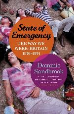 State of emergency : the way we were : Britain, 1970-1974