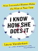 I Know How She Does It