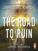 The Road to Ruin