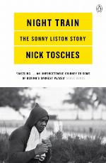 Night train : a biography of Sonny Liston