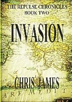 The Repulse Chronicles, Book Two: Invasion