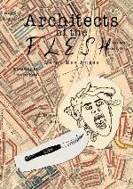 Architects of the Flesh