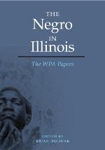 The Negro in Illinois