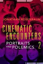 Cinematic Encounters 2