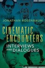 Cinematic Encounters