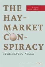The Haymarket Conspiracy