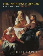 The Insistence of God