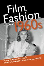 Film, Fashion, and the 1960s