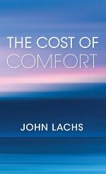 The Cost of Comfort