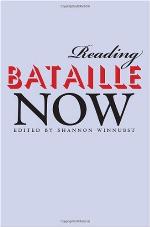Reading Bataille Now