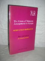 The Future of Monetary Arrangements in Europe
