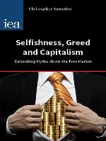 Selfishness, Greed and Capitalism