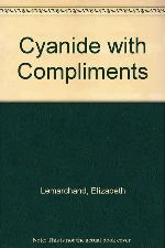 Cyanide with compliments
