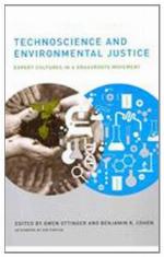 Technoscience and Environmental Justice