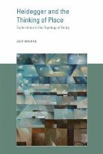 Heidegger and the Thinking of Place