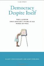 Democracy Despite Itself