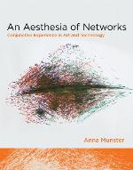 An Aesthesia of Networks