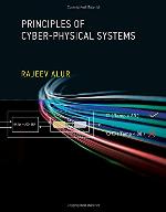 Principles of Cyber-Physical Systems