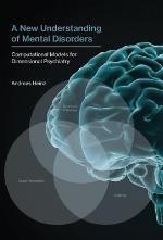 A New Understanding of Mental Disorders