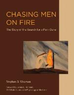 Chasing Men on Fire