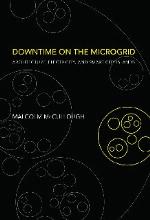 Downtime on the Microgrid