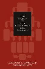 Case Studies and Theory Development in the Social Sciences