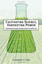 Cultivating Science, Harvesting Power