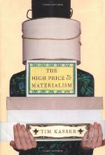 The High Price of Materialism