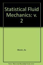 Statistical Fluid Mechanics Vol2