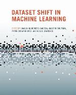 Dataset Shift in Machine Learning
