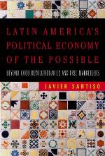 Latin America's Political Economy of the Possible