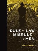 Rule of Law, Misrule of Men