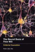 The Neural Basis of Free Will