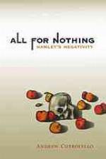 All for nothing : Hamlet's negativity