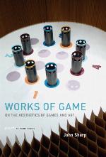 Works of Game: On the Aesthetics of Games and Art