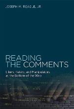 Reading the comments : likers, haters, and manipulators at the bottom of the Web