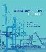 Workflow patterns : the definitive guide