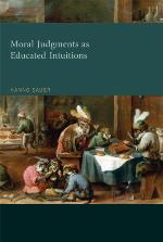 Moral Judgments As Educated Intuitions : a Rationalist Theory of Moral Judgment.