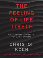 The Feeling of Life Itself