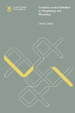 Localism Versus Globalism in Morphology and Phonology