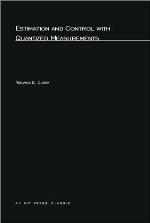 Estimation and Control with Quantized Measurements