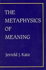 The Metaphysics of Meaning