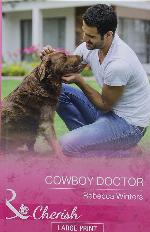 Cowboy Doctor (Sapphire Mountain Cowboys)