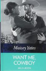 Want Me, Cowboy (Copper Ridge)