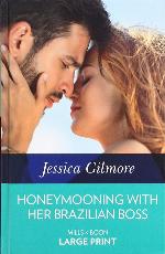 Honeymooning With Her Brazilian Boss