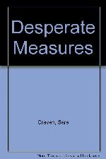 Desperate measures (Romance)