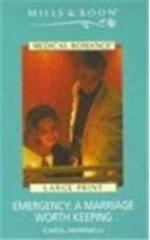 Emergency: A Marriage Worth Keeping