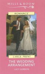 The Wedding Arrangement (Mills &amp; Boon Historical Romance)