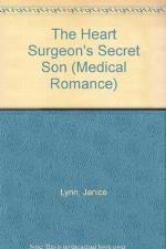 The Heart Surgeon's Secret Son (Mills &amp; Boon Medical)