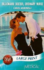 Billionaire Doctor, Ordinary Nurse (Mills &amp; Boon Medical Romance)